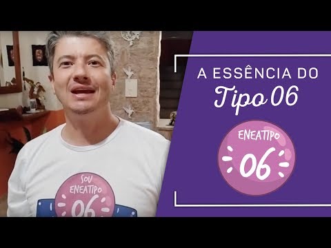 A Essência do Tipo 6 - ENEAGRAMA (Marco MEDA)