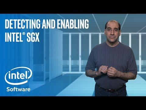 檢測和啟用英特爾SGX。英特爾軟件 (Detecting and Enabling Intel SGX. Intel Software)