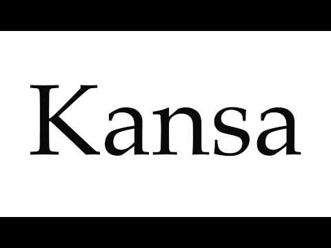 How to Pronounce Kansa
