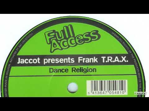 Jaccot Present Frank T.R.A.X. - Dance Religion (Fire & Ice Mix)-2000