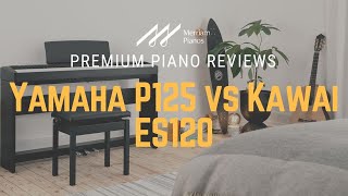 Video thumbnail for 🎹 Yamaha P125 vs Kawai ES120 | Digital Piano Comparison, Review & Demo 🎹 by Merriam Music