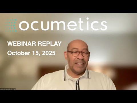 Ocumetics Webinar Replay: First-In-Human Study One-Month Postoperative Results Update (Oct 15, 2025)