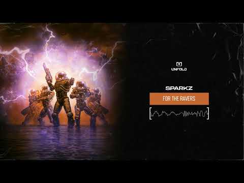 Sparkz - For The Ravers