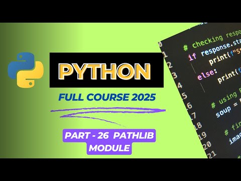 Lecture 26 Master Pathlib Module In Python Top 20 Functions For File Directory Handling