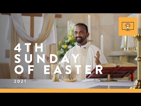 MASS FOR YOU AT HOME with Fr Duane Fernandez – 4th Sunday of Easter [Yr B]