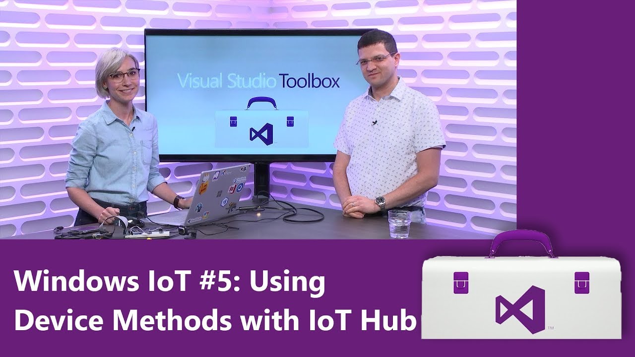 Windows IoT #5: Using Device Methods with IoT Hub (Getting Started Series)