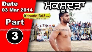 Maksoodra (Doraha) Kabaddi Tournament 3 Mar 2014 Part 1 By Kabaddi365.com