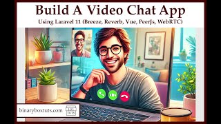 Download the video "Building A Video Chat App Using Laravel 11 Breeze, Reverb, Vue, PeerJs, WebRTC"