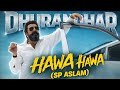 SANJAY DUTT ENTRY SONG THE JINN ENTRY SONG FROM DHURANDHAR SP CHAUDHARY ASLAM HAWA HAWA