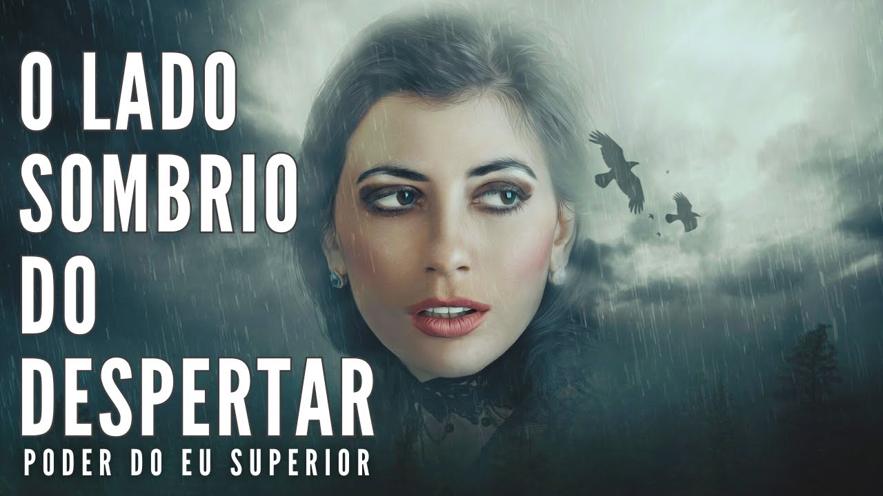 O LADO SOMBRIO do despertar espiritual