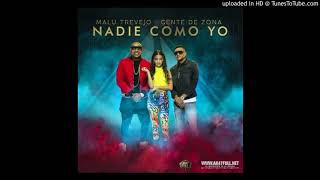 Malu Trevejo, Gente De Zona - Nadie Como Yo