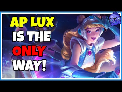 AP LUX is the ONLY way to play Support Lux! - League of Legends