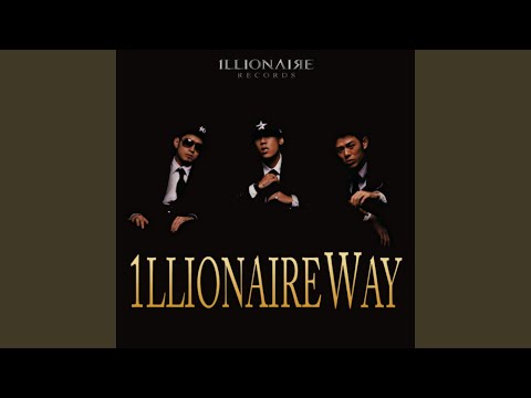 Illionaire Way