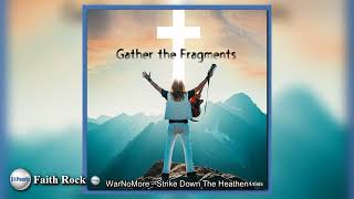 WarNoMore - God Strike Down The Heathen