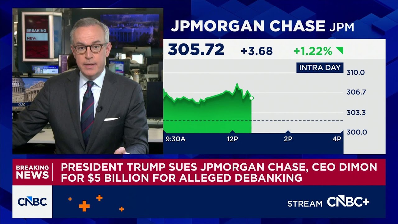 President Trump sues JPMorgan Chase and CEO Jamie Dimon for $5B for alleged debanking