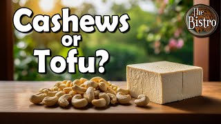 Creamy Sauces: Tofu vs Cashews -Shocking Nutrition Difference!