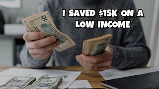 I Saved $15K on a Low Income Without Budgeting Like Crazy