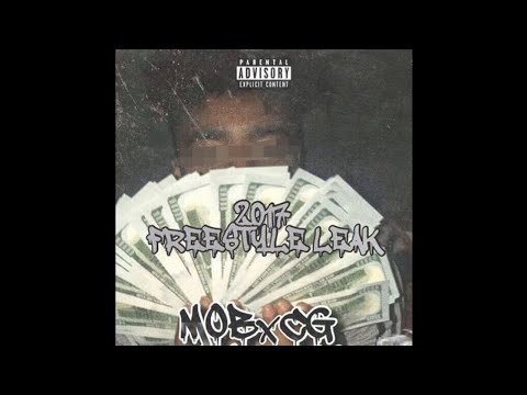 MOBxCG - (2017 freestyle leak)