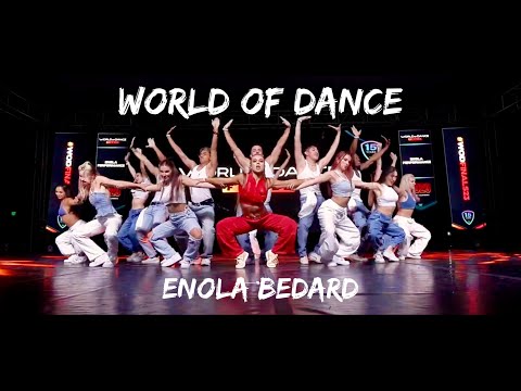 Enola Bedard - Dance Performance World of Dance Finals
