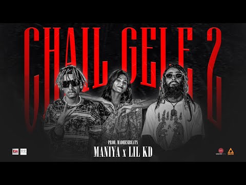 CHAIL GELE TU |MANIYA X @LilKD111 | prod.@MadhesiBeats | M|V |2025|