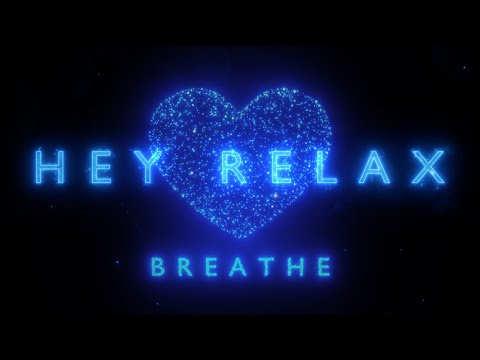 Hey Relax - Guided Breathing - Relaxation Video- Daily Calm