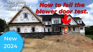 PASS or FAIL? New Construction Blower Door Test Inspection