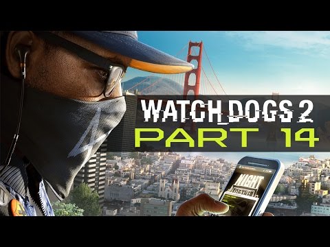 Watch Dogs 2 - Let's Play - Part 14 - "Motherlode (Ending)" | DanQ8000
