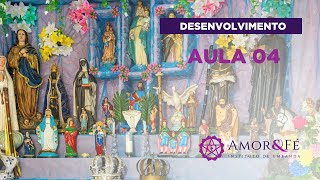 CURSO DESENVOLVIMENTO MEDIÚNICO UMBANDA - AULA 04