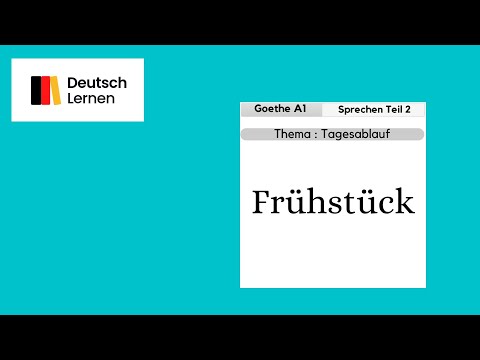 Goethe Certificate Speaking Part 2 Topic: Daily Routine