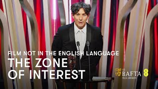 The Zone of Interest wins Film Not In The English Language | EE BAFTA Film Awards 2024