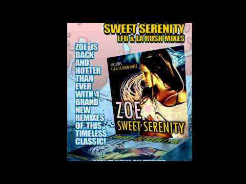 Zoe- Sweet Serenity (LFB Music Extended Mix)