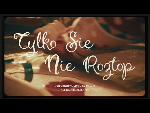 Kayah - Tylko się nie roztop [Official Music Video]