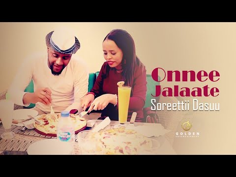 Soreettii Dasuu - Onnee Jalaate - Ethiopian Oromo Music 2020 [Official Video]