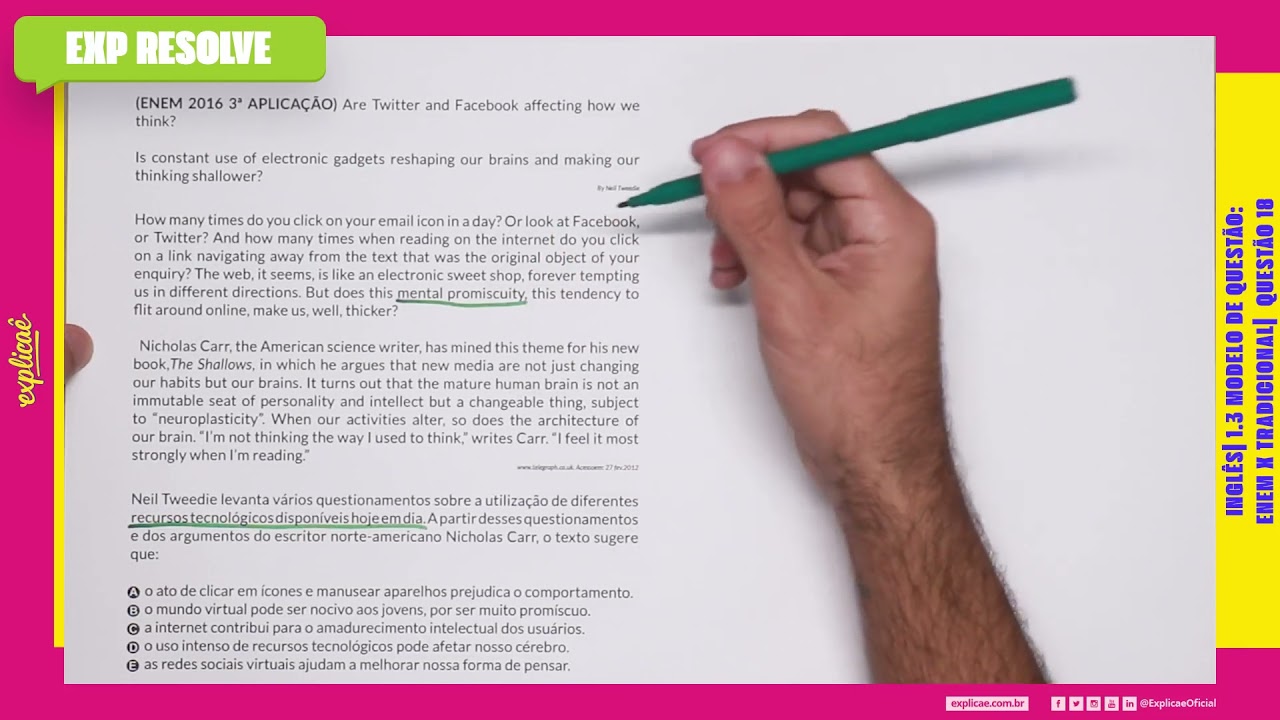 ARE TWITTER AND FACEBOOK AFFECTING HOW WE THINK? (...) |MODELO DE QUESTÃO ENEM X TRADICIONAL