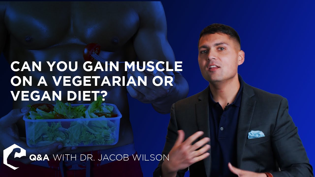 Gaining Muscle on a Vegetarian or Vegan Diet?