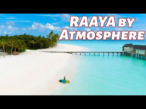 RAAYA by Atmosphere:  Maldives' New Luxury Island Retreat!