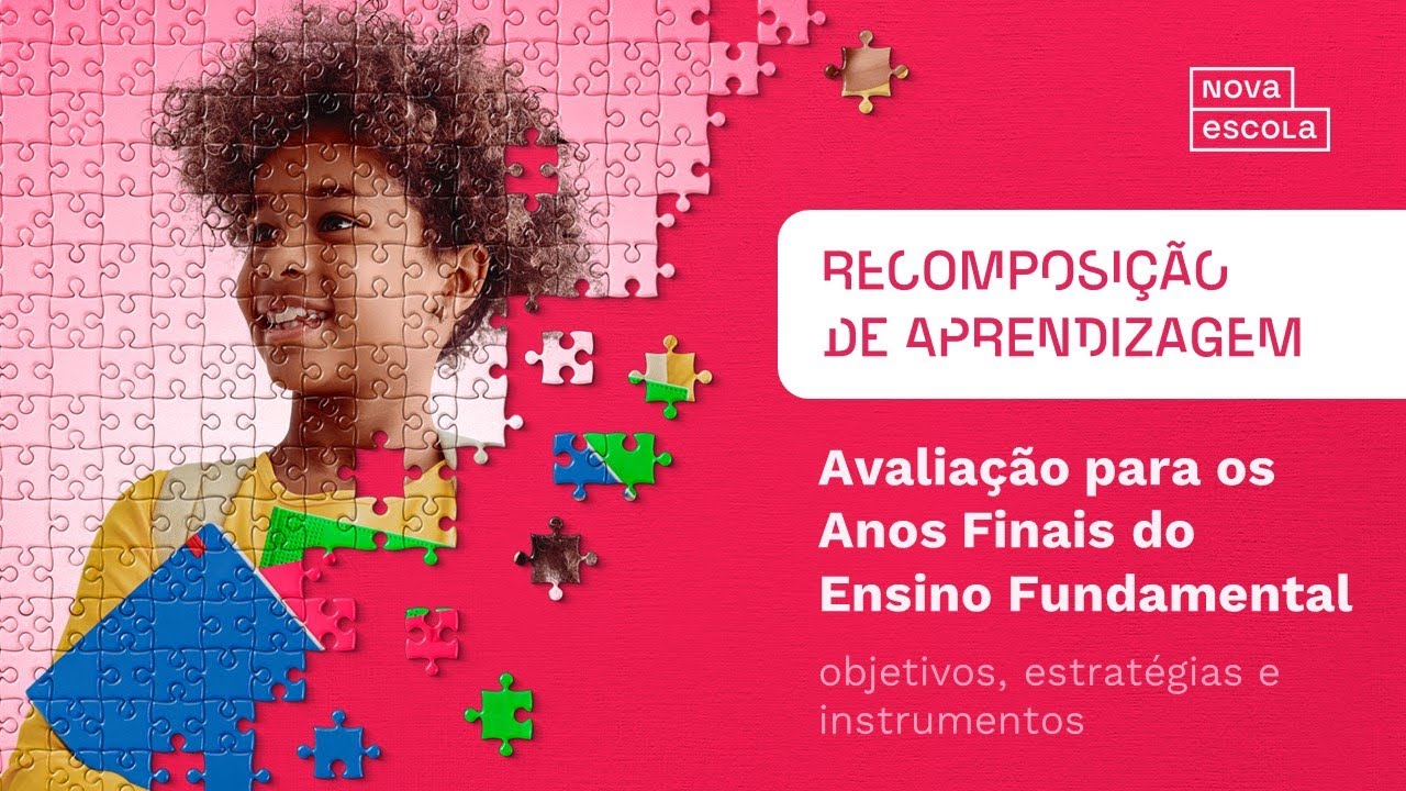 Avaliação para os anos finais do Ensino Fundamental: objetivos, estratégias e instrumentos