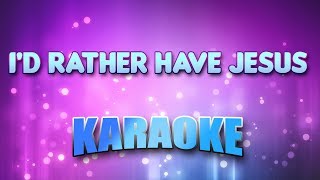 Gospel - I'd Rather Have Jesus (Karaoke & Lyrics)