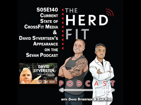 S05E140 - Current State of CrossFit Media and BTS David's Appearance on the Sevan Podcast