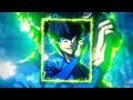 MENTE MÁ SLOWED Nakama BLUE LOCK EDIT
