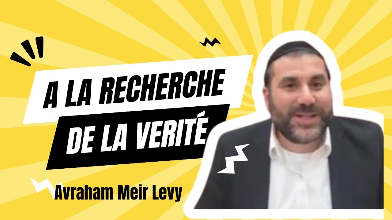 A La Recherche De la Vérité !!!