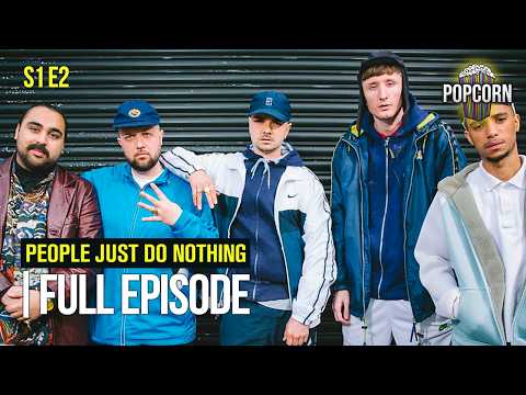 People Just Do Nothing (FULL EPISODE) | Season 1 | Episode 2