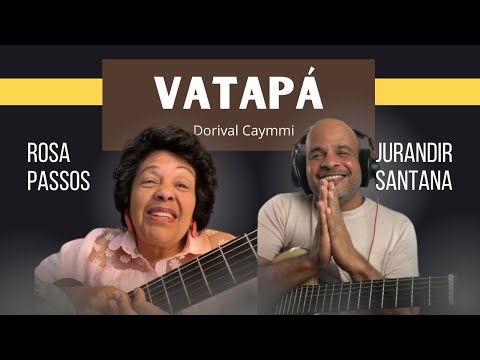 Rosa Passos & Jurandir Dã Silva  - Vatapá