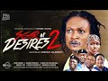 SCAR OF DESIRES PART 2 Written By Joshua Oladejo Femi Adebile Latest Movie 2022