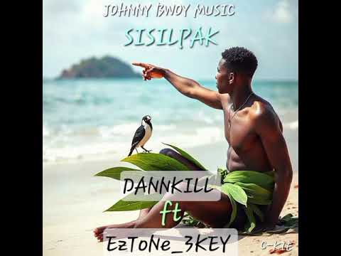SISILPAK_ DANNKILL ft EzToNe_3KEY 