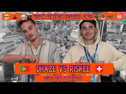 Dhaze vs Riskee | VISION BEATBOX FESTIVAL 2023: Top 8 Solo Battle