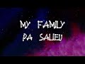 Pa Salieu - My Family (feat. BackRoad Gee) (Lyrics)