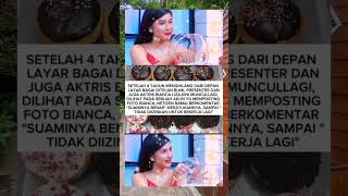 Download lagu ‼️BIANCA LIZA KEMBALI MUNCUL DILAYAR TV SETALAH 4TAHUN FAKUM, TERNYATA INI ALASANNYA‼️#beritaartis mp3