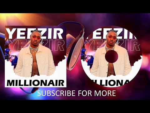 Yeezir - Millionaire (Visualizer)