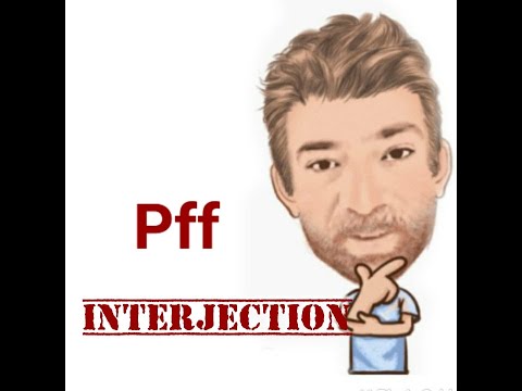 English Tutor Nick P Interjections (135) Pff  - (Origin) - Four Uses